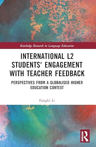 International L2 Students' Engagement with Teacher Feedback