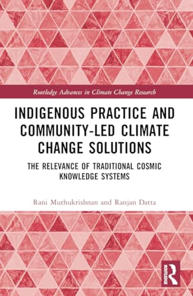 Indigenous Practice and Community-Led Climate Change Solutions