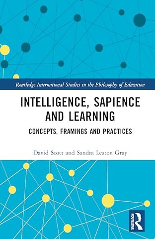 Intelligence, Sapience and Learning