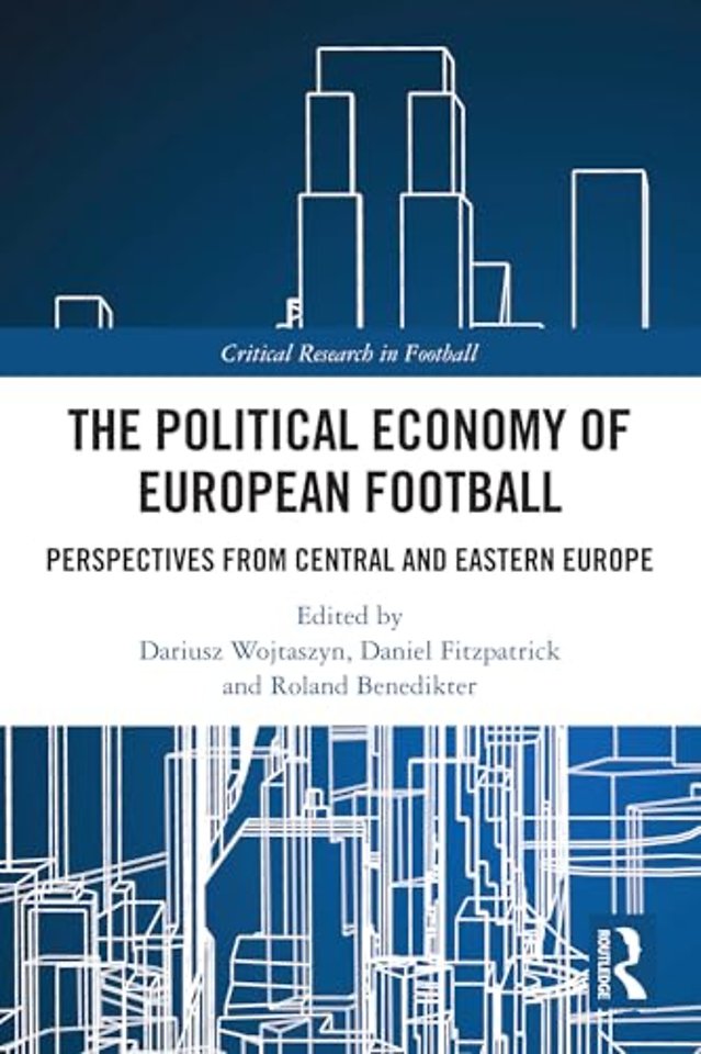 The Political Economy of European Football