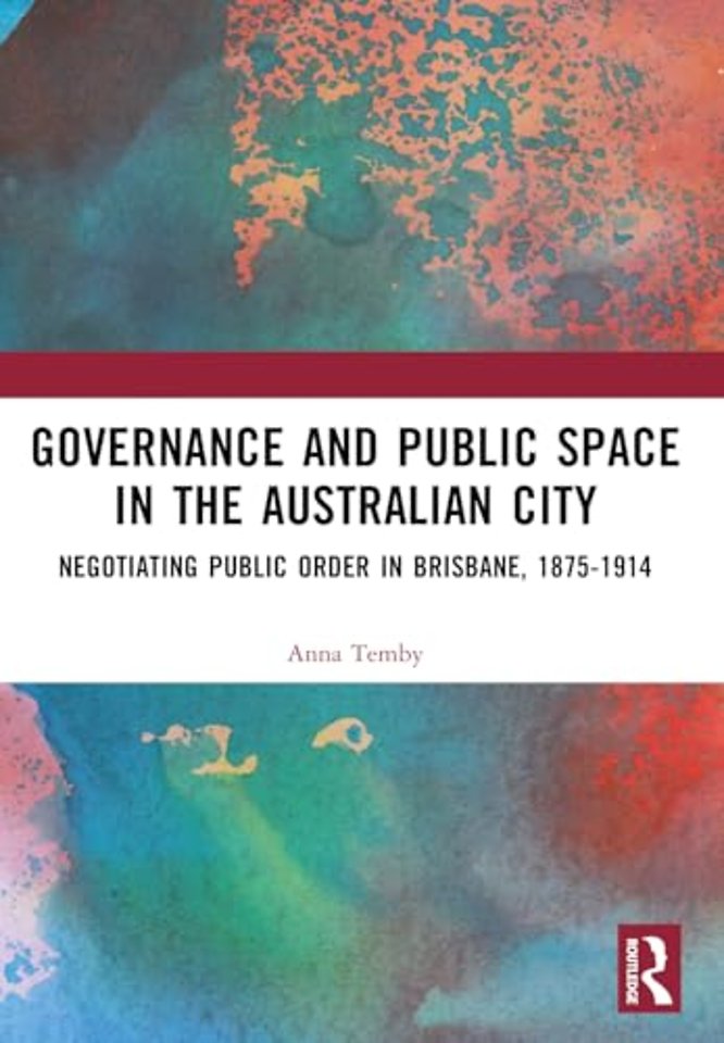 Governance and Public Space in the Australian City