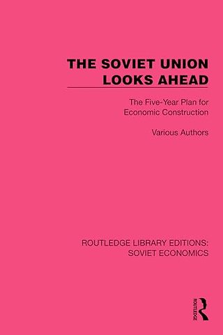 The Soviet Union Looks Ahead