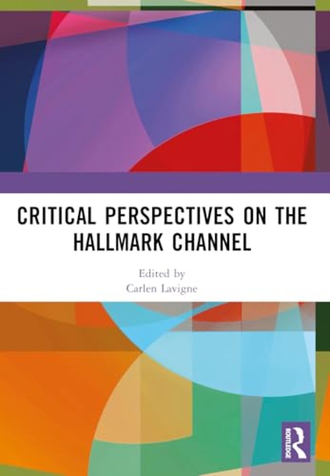 Critical Perspectives on the Hallmark Channel