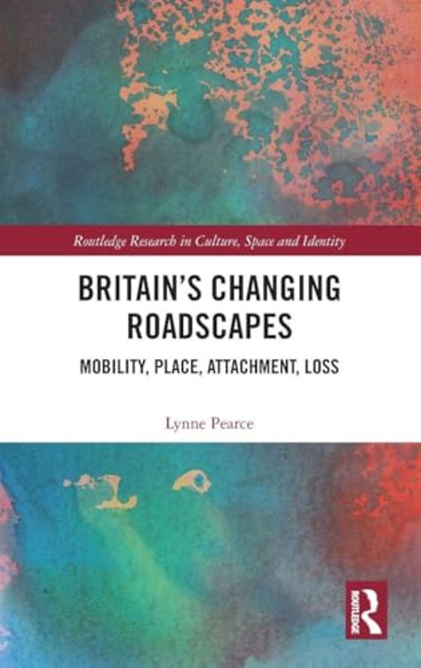 Britain’s Changing Roadscapes
