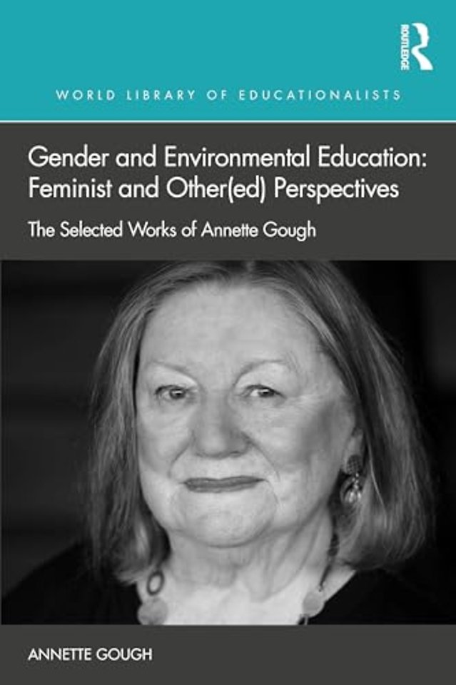 Gender and Environmental Education: Feminist and Other(ed) Perspectives