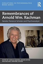 Remembrances of Arnold Wm. Rachman