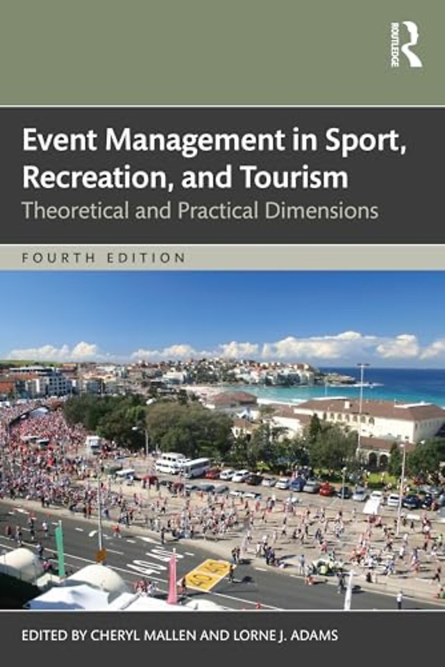 Event Management in Sport, Recreation and Tourism