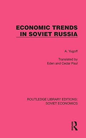 Economic Trends in Soviet Russia
