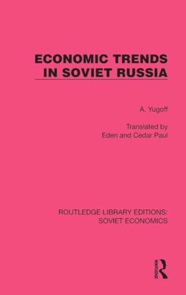 Economic Trends in Soviet Russia