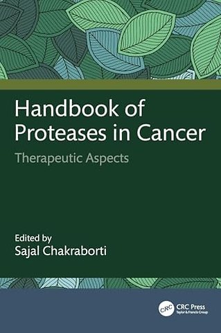 Handbook of Proteases in Cancer