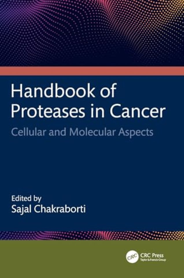 Handbook of Proteases in Cancer