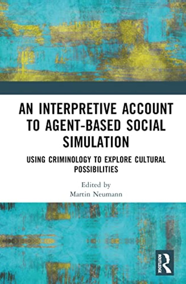 Interpretive Account to Agent-based Social Simulation