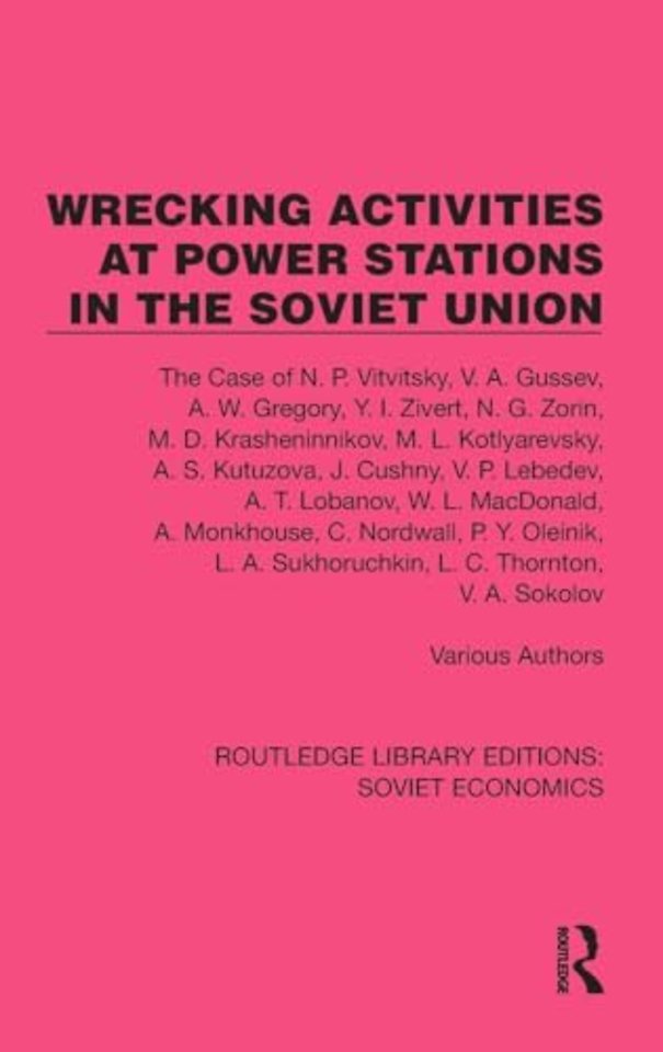 Wrecking Activities at Power Stations in the Soviet Union