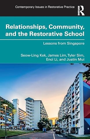 Relationships, Community, and the Restorative School