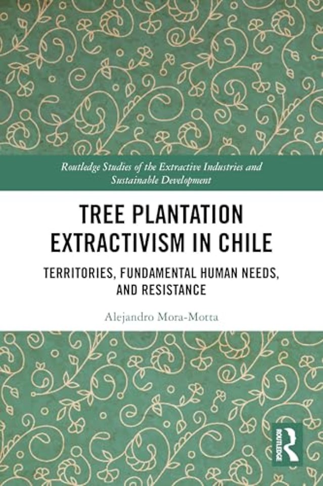 Tree Plantation Extractivism in Chile