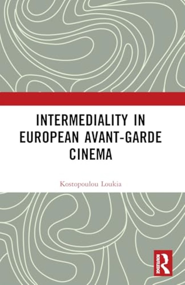Intermediality in European Avant-garde Cinema