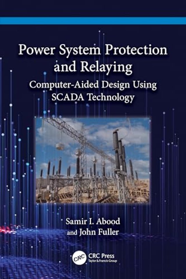 Power System Protection and Relaying