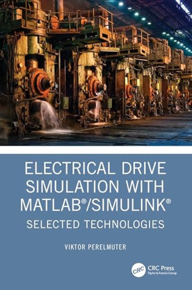 Electrical Drive Simulation with MATLAB/Simulink