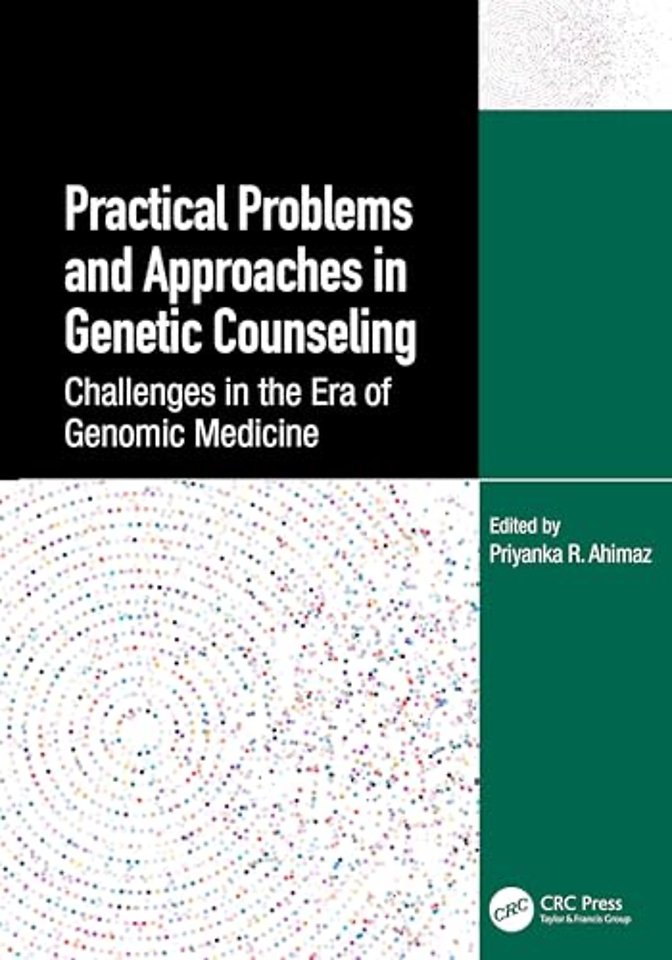 Practical Problems and Approaches in Genetic Counseling