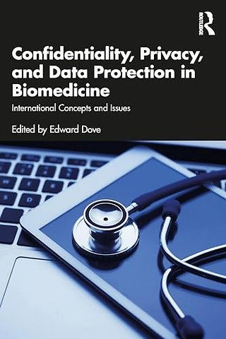 Confidentiality, Privacy, and Data Protection in Biomedicine