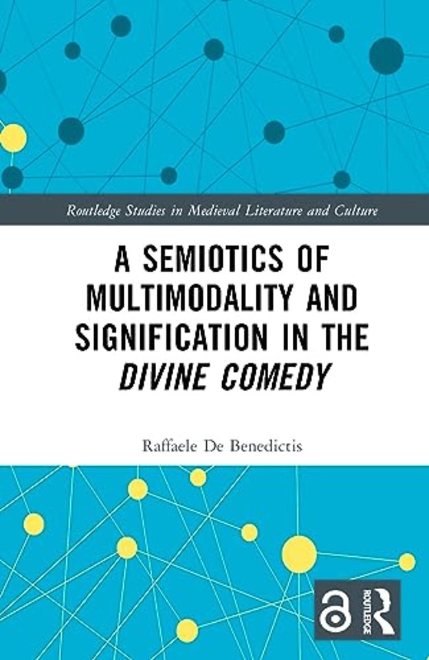 Semiotics of Multimodality and Signification in the Divine Comedy