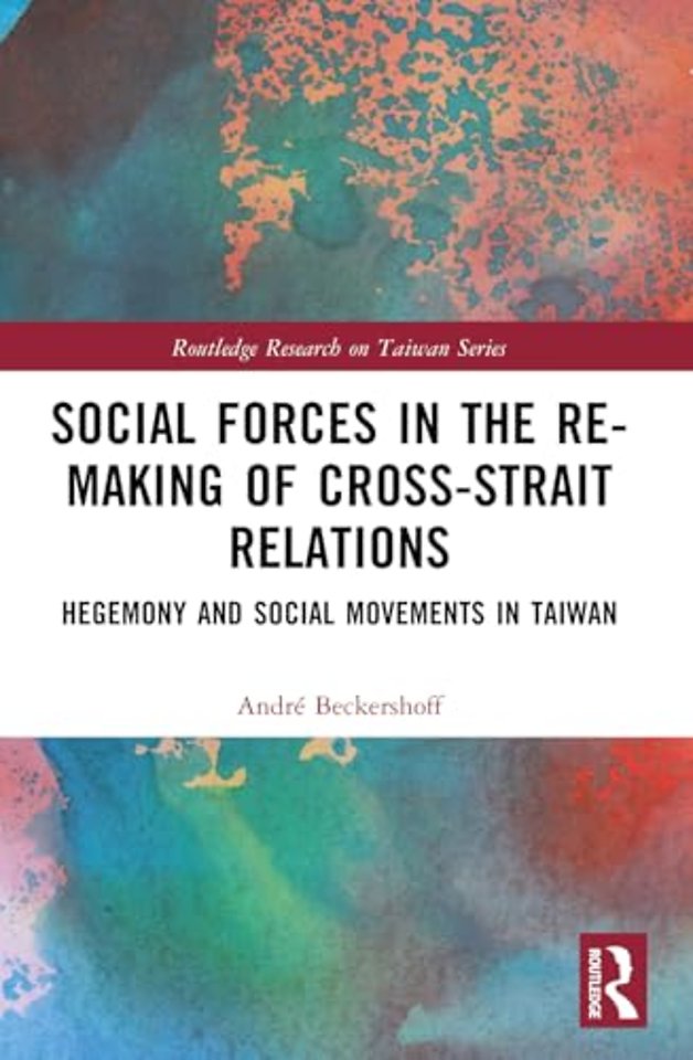 Social Forces in the Re-Making of Cross-Strait Relations