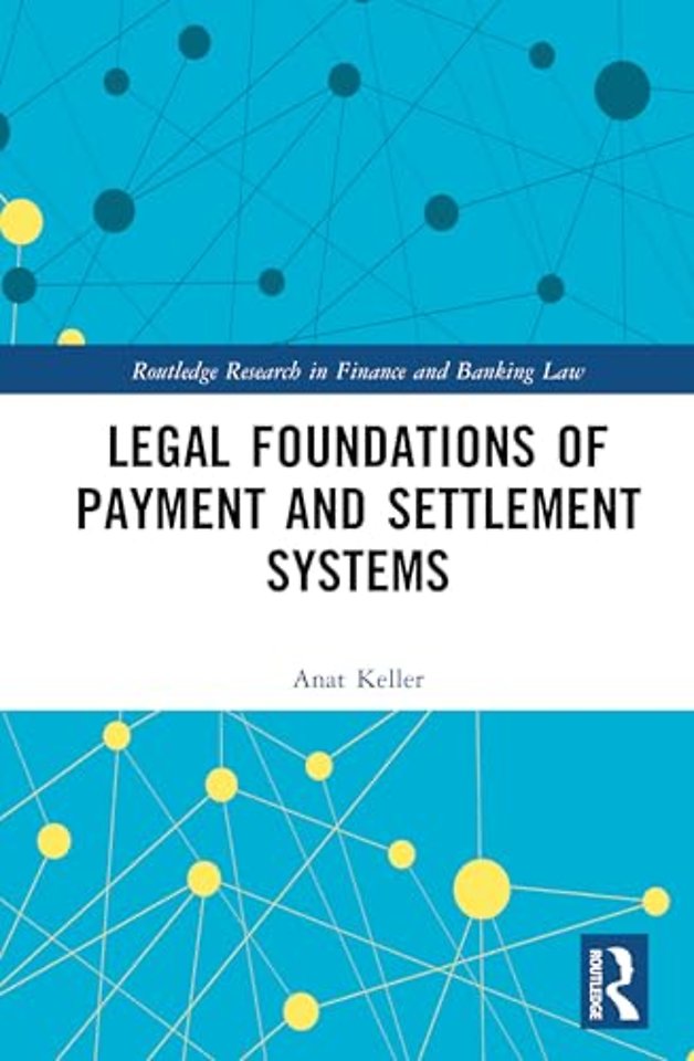 Legal Foundations of Payment and Settlement Systems