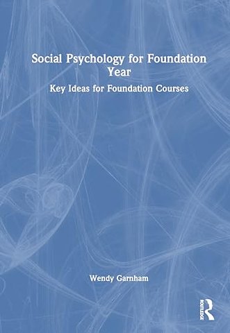 Social Psychology for Foundation Year