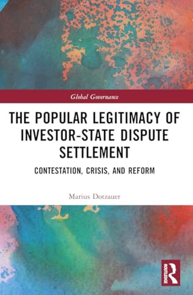 The Popular Legitimacy of Investor-State Dispute Settlement