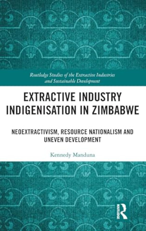 Extractive Industry Indigenisation in Zimbabwe
