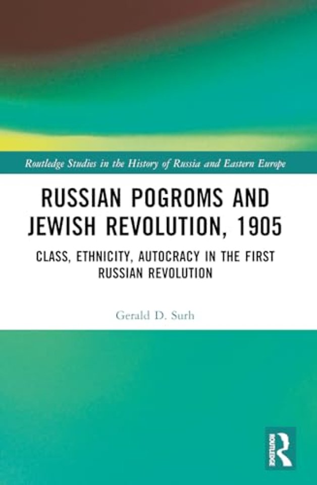 Russian Pogroms and Jewish Revolution, 1905