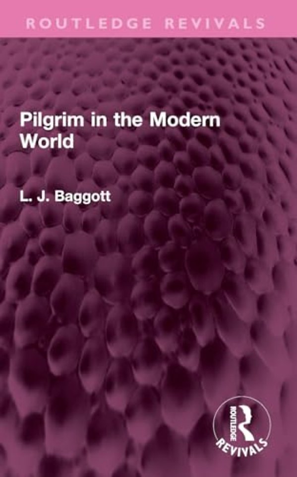 Pilgrim in the Modern World