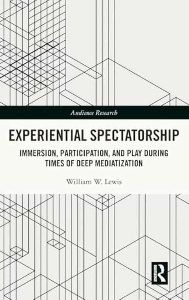 Experiential Spectatorship