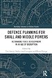 Defence Planning for Small and Middle Powers