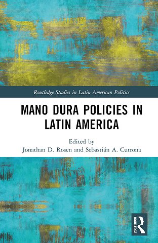 Mano Dura Policies in Latin America