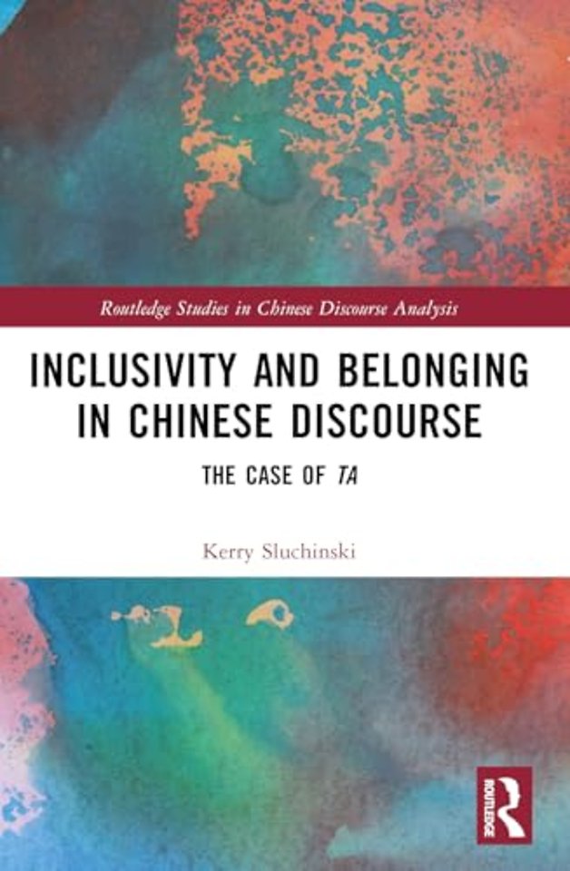 Inclusivity and Belonging in Chinese Discourse