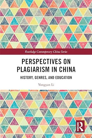 Perspectives on Plagiarism in China