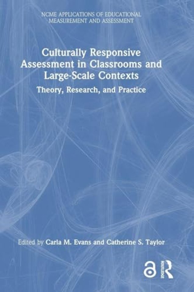 Culturally Responsive Assessment in Classrooms and Large-Scale Contexts