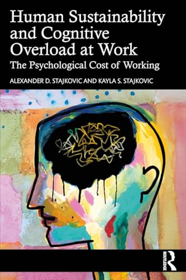 Human Sustainability and Cognitive Overload at Work