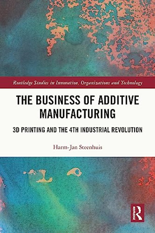 Business of Additive Manufacturing