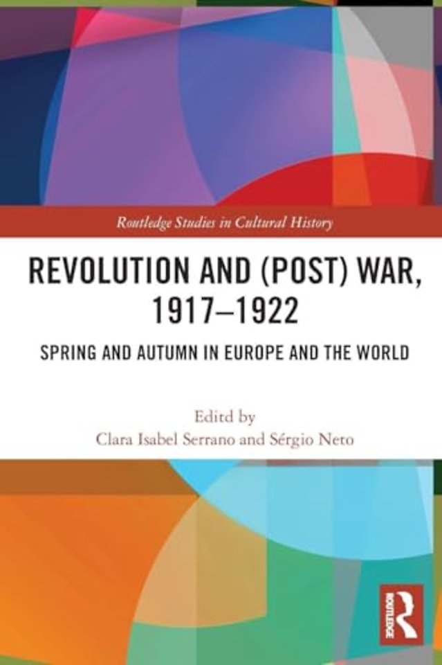 Revolution and (Post) War, 1917-1922