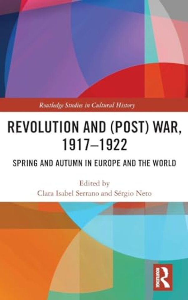 Revolution and (Post) War, 1917-1922