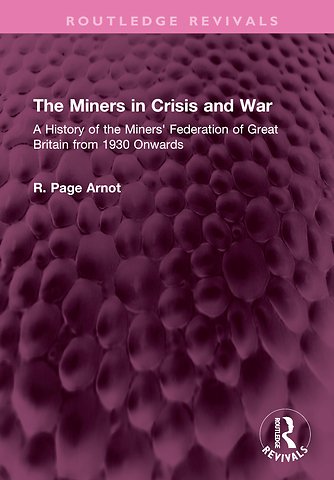 Miners in Crisis and War