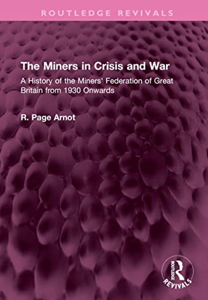 Miners in Crisis and War