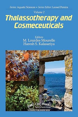 Volume 2: Thalassotherapy and Cosmeceuticals