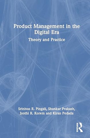 Product Management in the Digital Era