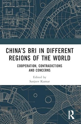 China’s BRI in Different Regions of the World