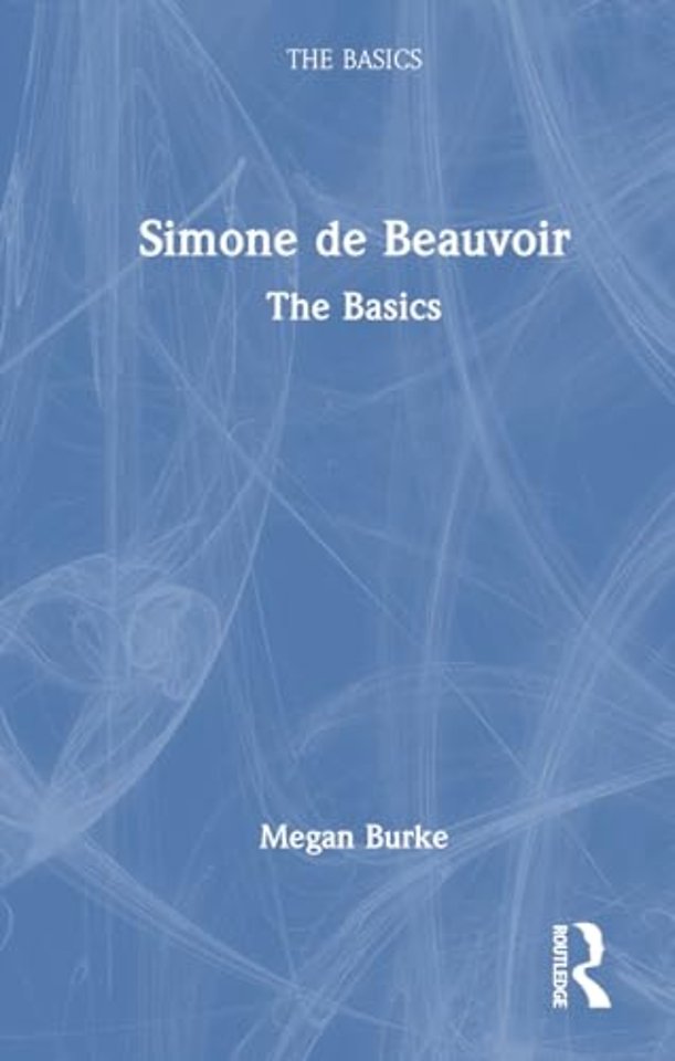 Simone de Beauvoir: The Basics