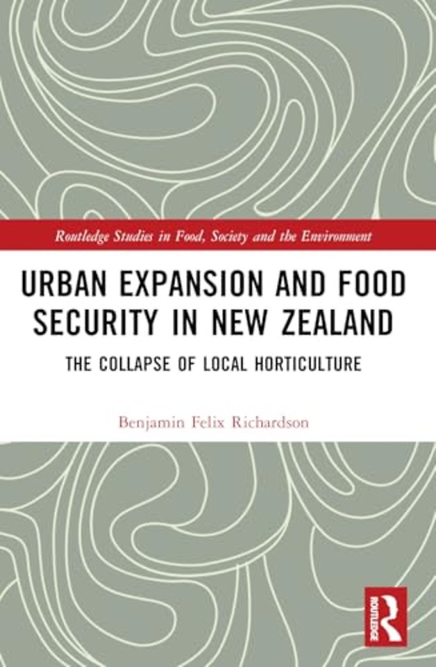 Urban Expansion and Food Security in New Zealand
