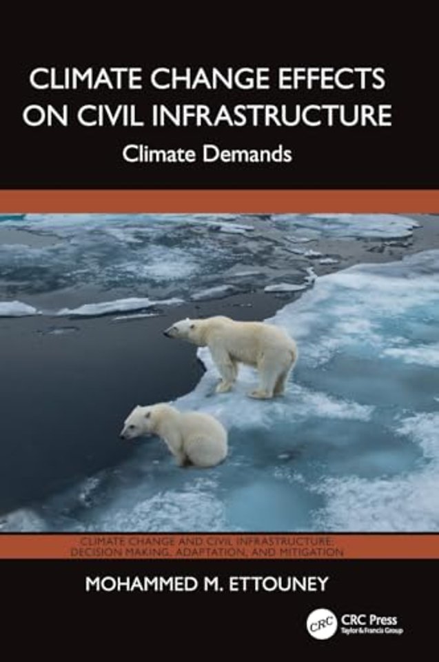 Climate Change Effects on Civil Infrastructure